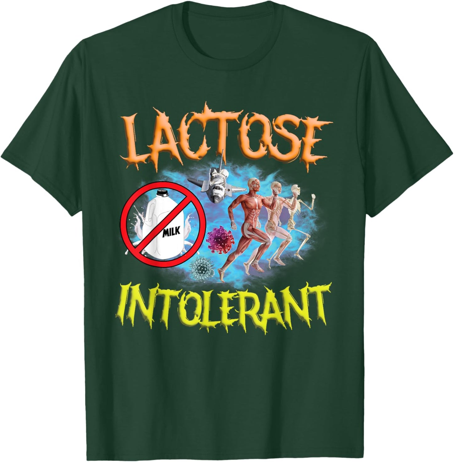 Lactose Intolerant Ironic Sarcastic Funny Humor Cringe Meme T-Shirt - T-Shirt | Forest