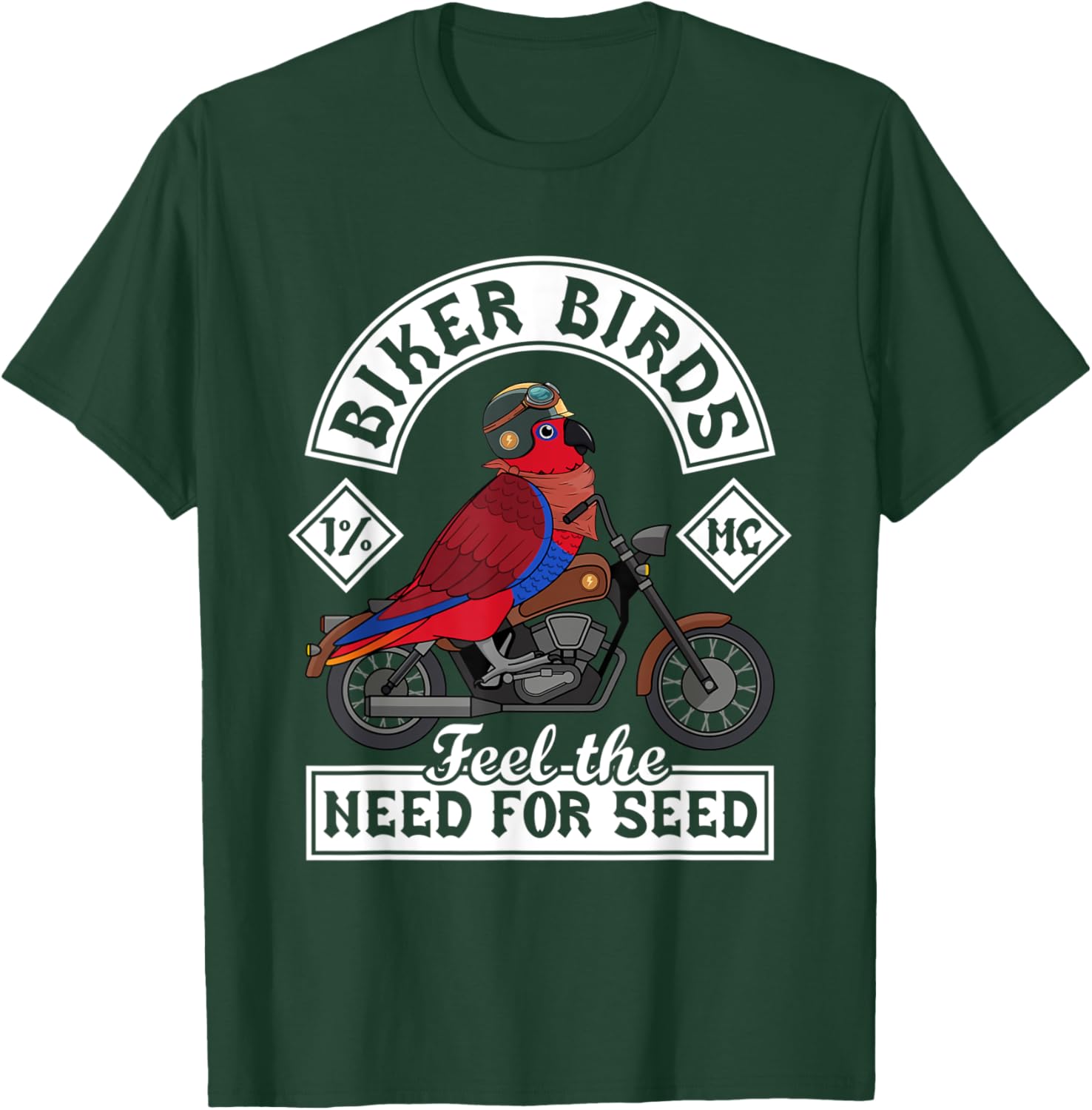 Biker Birds I Need For Seed I Female Eclectus T-Shirt - T-Shirt | Forest