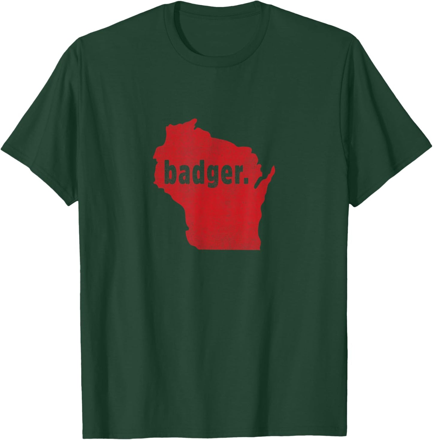 Wisconsin State Nickname Badger [Distressed] T-Shirt - T-Shirt | Forest