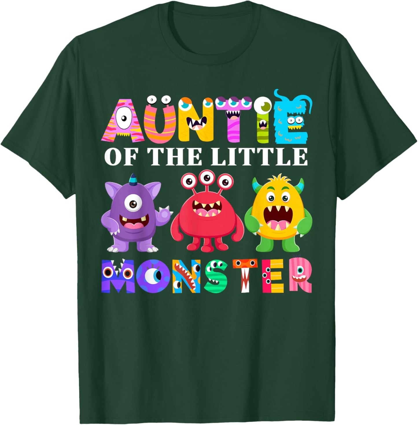 Auntie Of The Little Monster Birthday Party Family Monster T-Shirt - T-Shirt | Forest