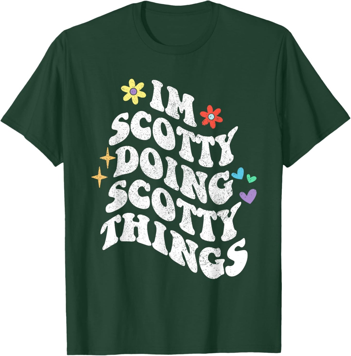 Retro Groovy Im Scotty Doing Scotty Things Funny Mother's T-Shirt - T-Shirt | Forest