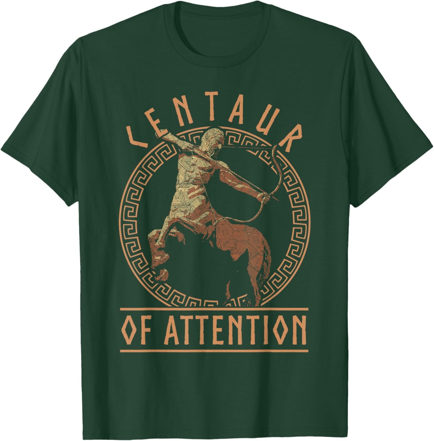 Centaur of Attention Ancient Greek Mythology Pun Mythologist T-Shirt - T-Shirt | Forest