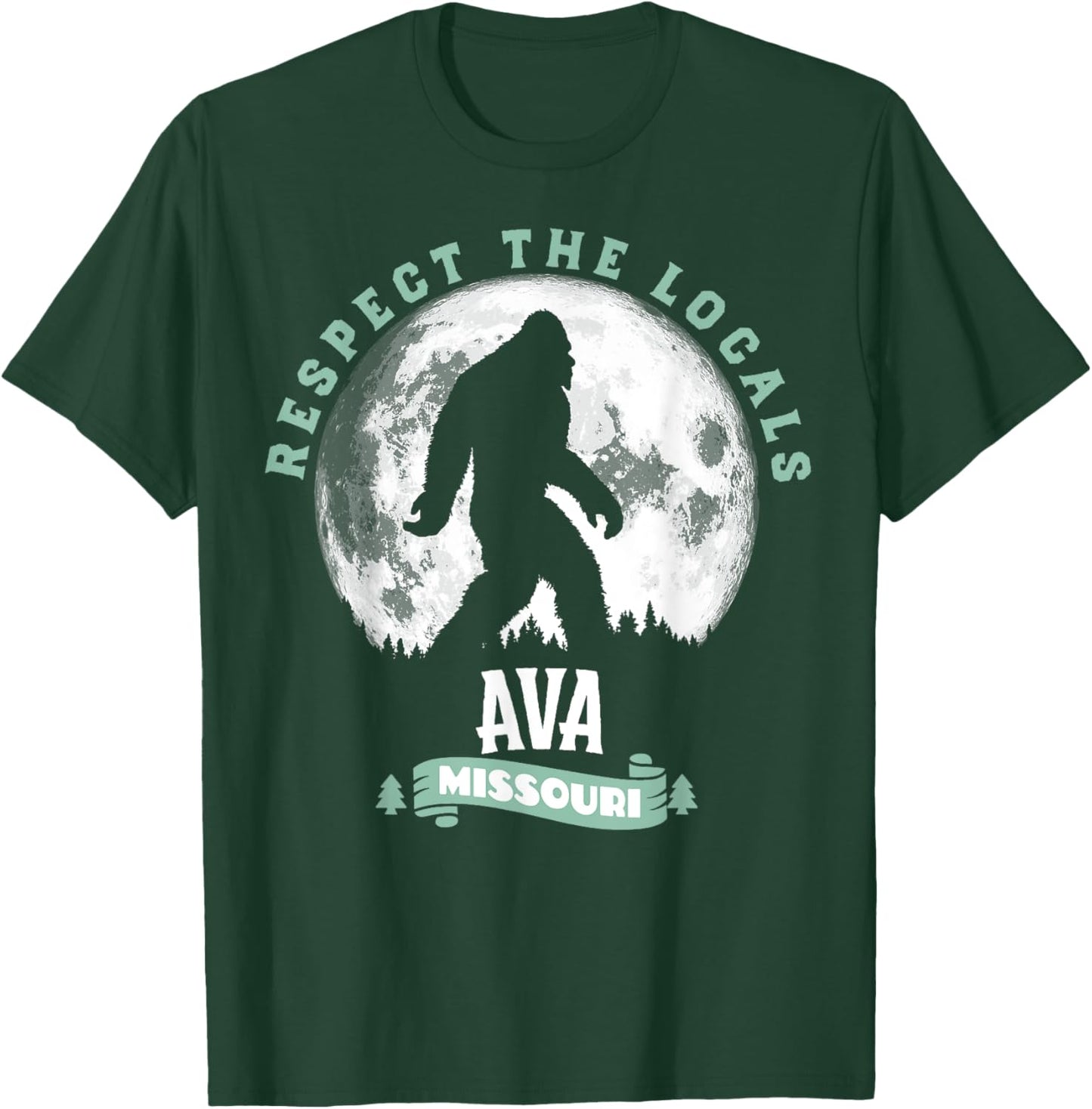 Ava Missouri Respect the Locals Bigfoot Sasquatch Moon T-Shirt - T-Shirt | Forest