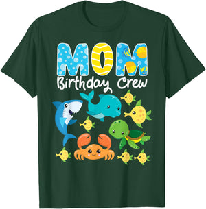 Mom Birthday Crew Sea Ocean Fish Aquarium Bday Party T-Shirt - T-Shirt | Forest