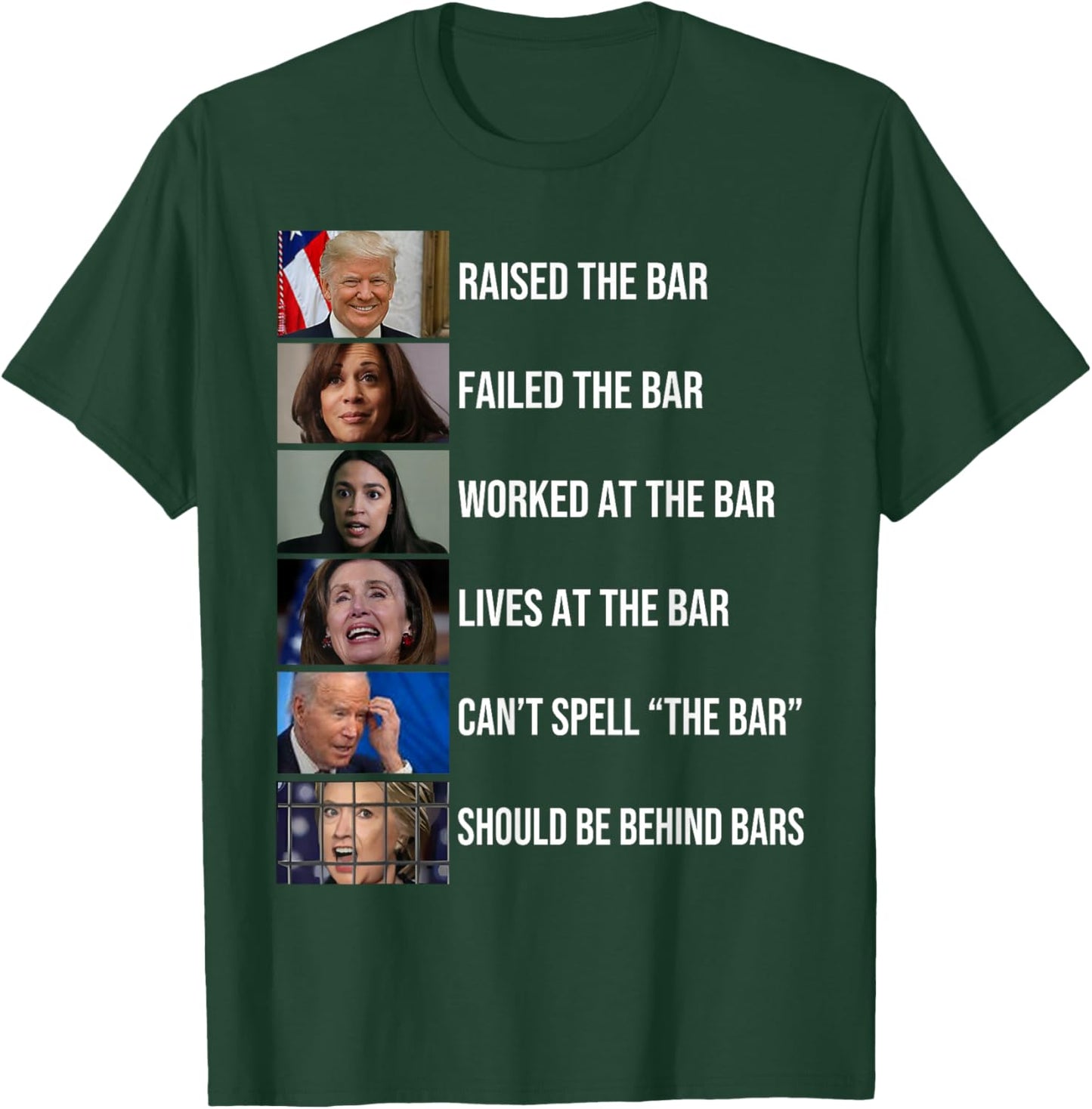 Trump Raised The Bar Failed The Bar Worked At The Bar , Small, Black T-Shirt - T-Shirt | Forest