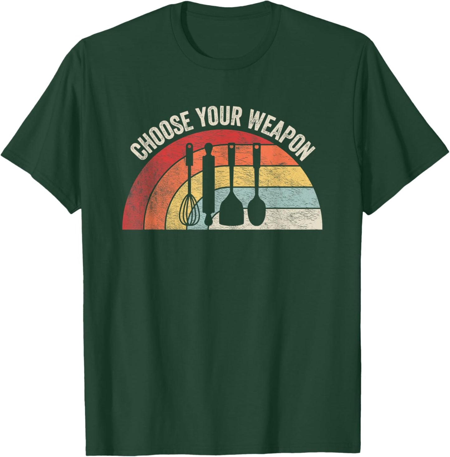 Vintage Kitchen Tools Choose Your Weapon Home Baking Cooking T-Shirt - T-Shirt | Forest