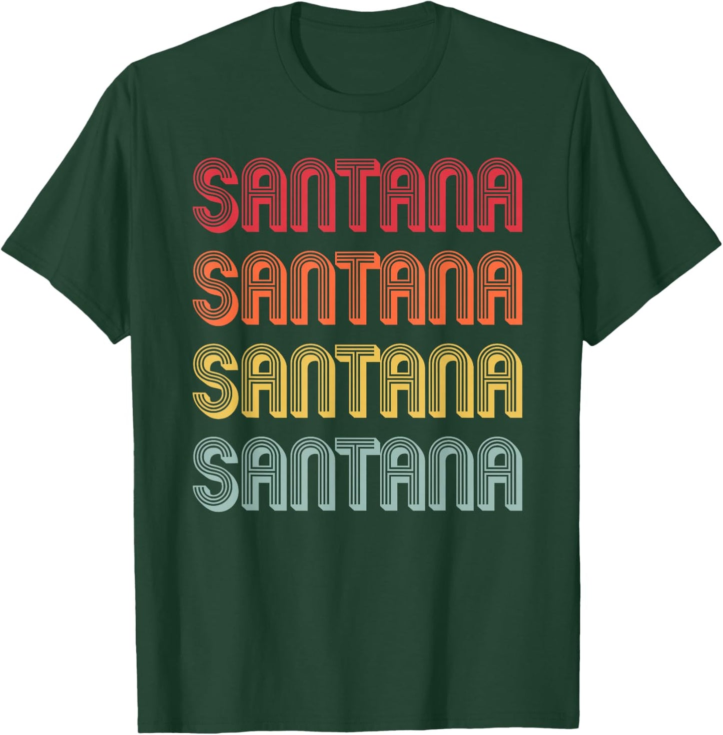 SANTANA Gift Surname Funny Retro Vintage Birthday Reunion T-Shirt - T-Shirt | Forest