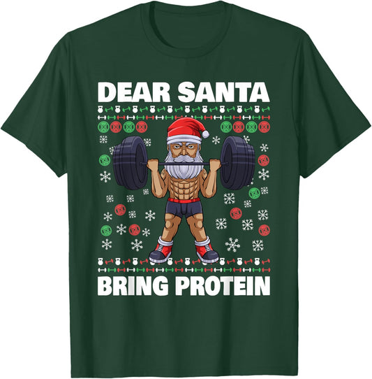 Santa Bring Protein Workout Liftmas Gym Ugly Christmas T-Shirt - T-Shirt | Forest