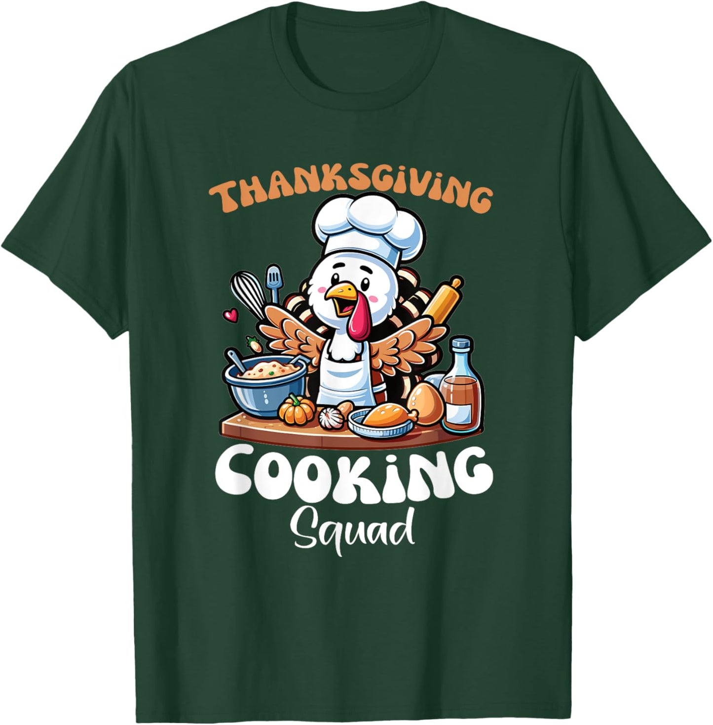 Turkey Chef Thanksgiving Cooking Squad T-Shirt - T-Shirt | Forest