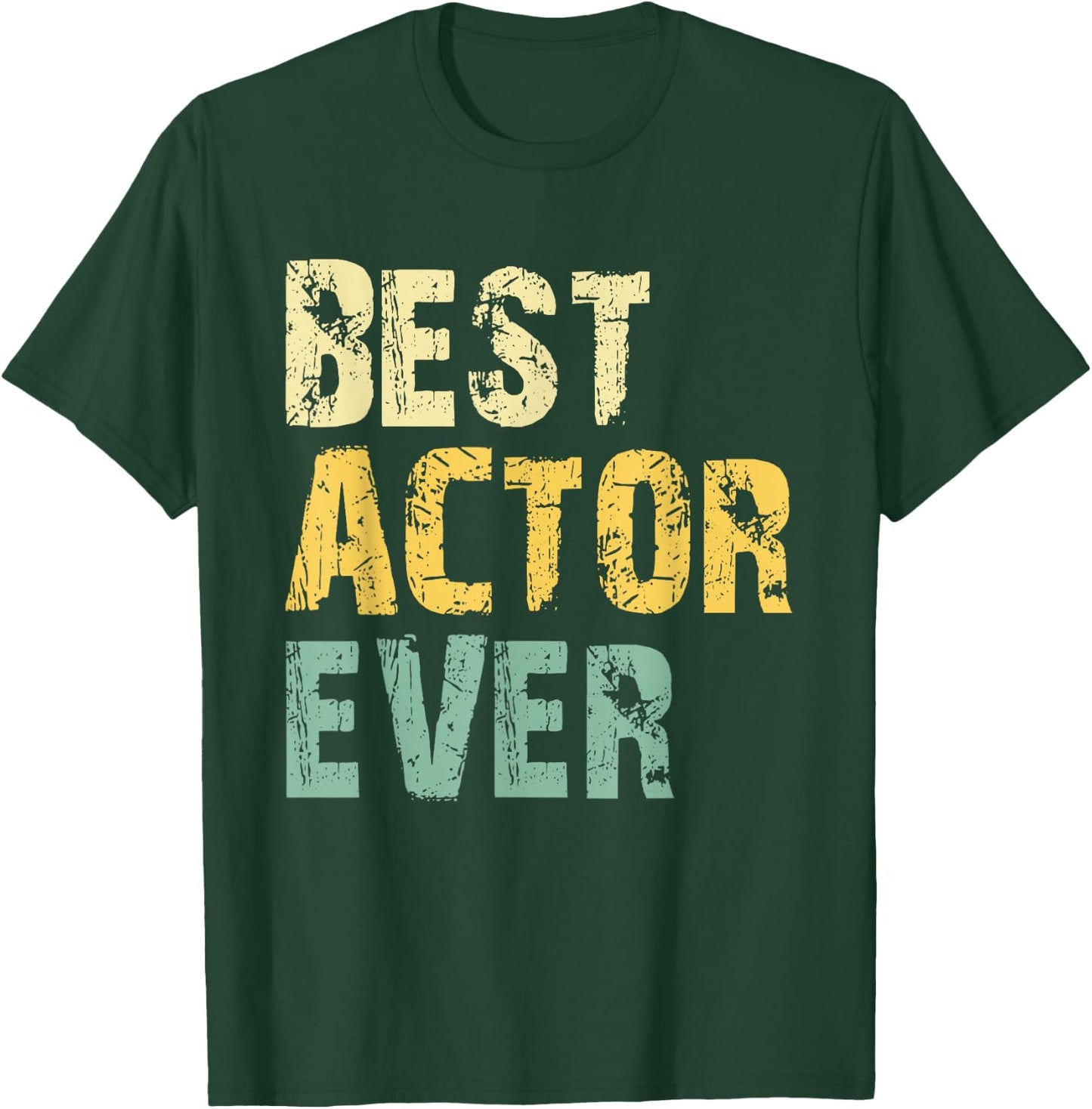 Best Actor Ever Retro Vintage Gift T-Shirt - T-Shirt | Forest