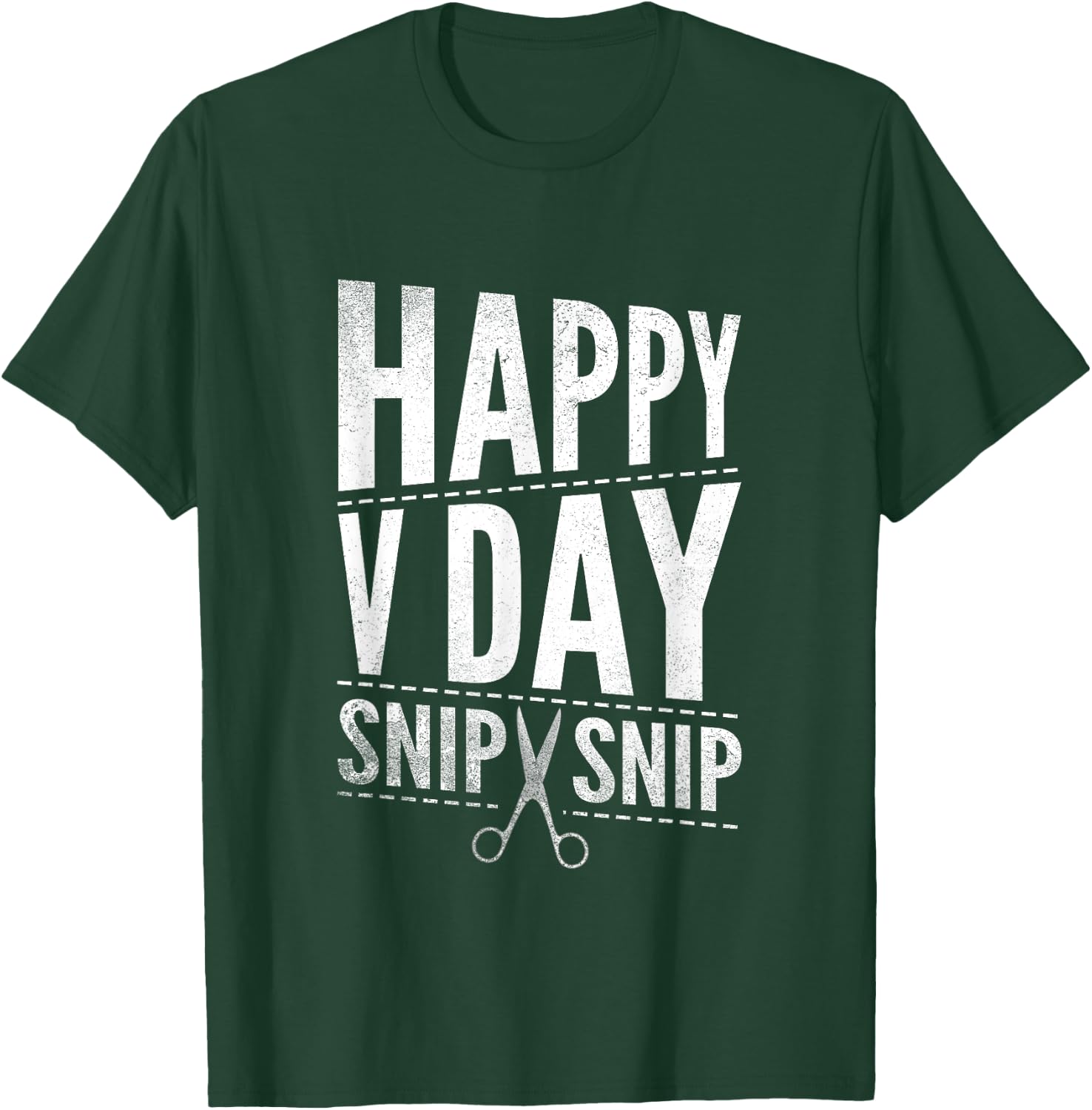 Vasectomy Day Shirt Funny Happy V Day Snip Snip Surgery T-Shirt - T-Shirt | Forest