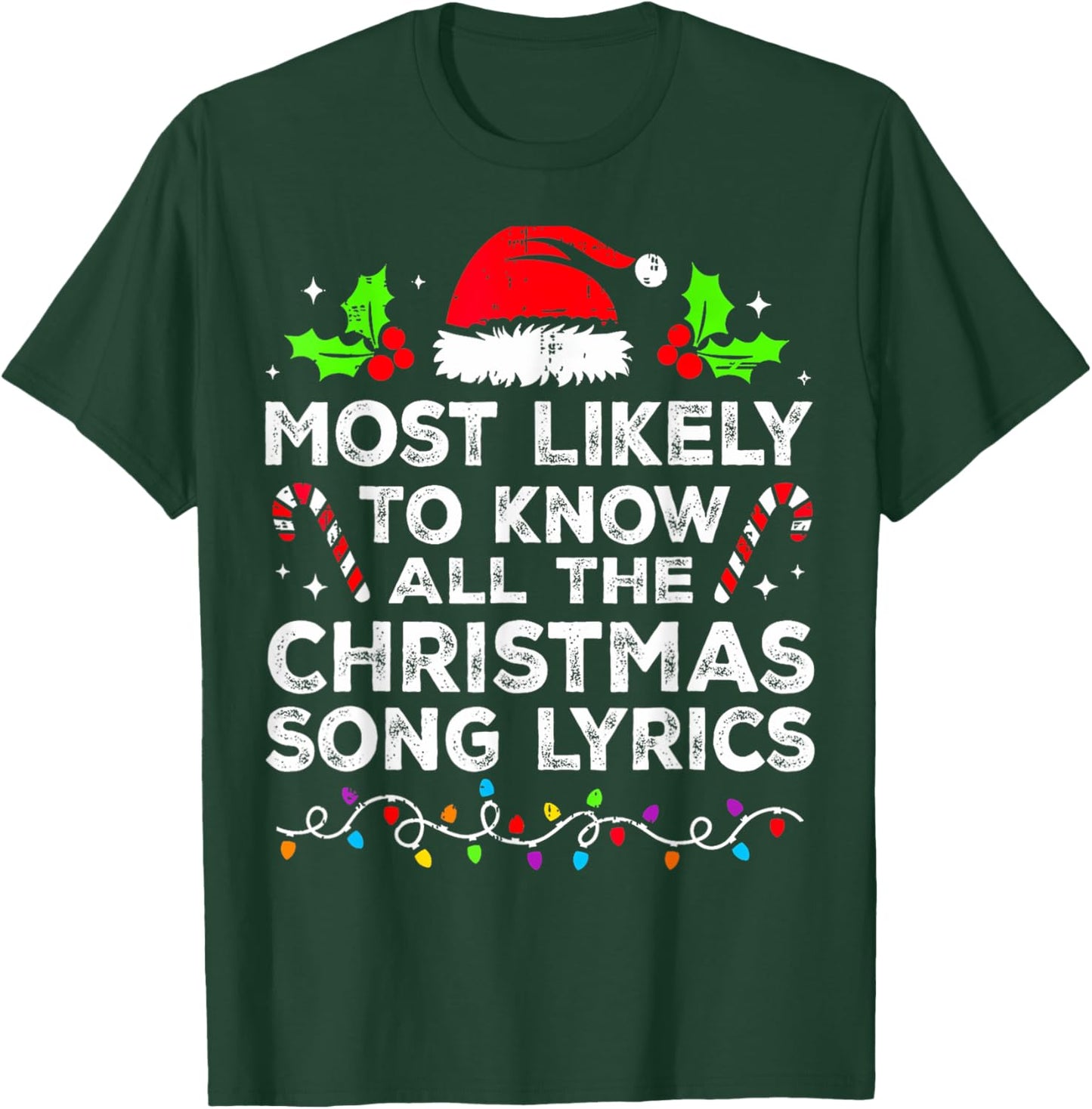 Most Likely To Know All The Christmas Song Lyrics Matching T-Shirt - T-Shirt | Forest