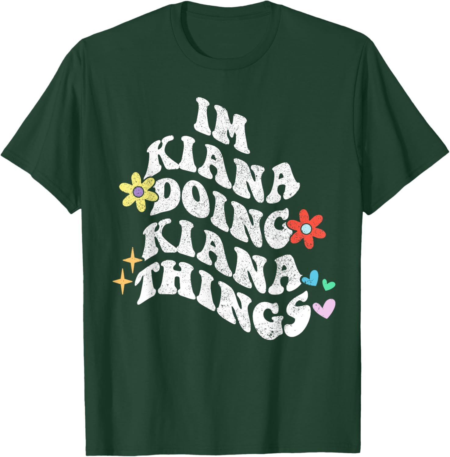 Groovy Im Kiana Doing Kiana Things Funny Mother's Day T-Shirt - T-Shirt | Forest