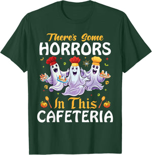 Lunch Lady Halloween There's Some Horrors In This Cafeteria T-Shirt - T-Shirt | Forest