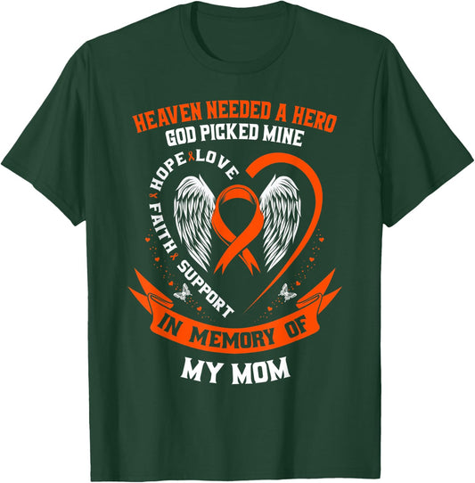 Heaven Needed a Hero God Picked My Mom Leukemia Awareness T-Shirt - T-Shirt | Forest