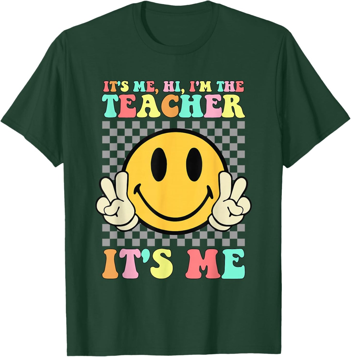 It's Me Hi I'm The Teacher Shirt Retro Groovy Teacher Life T-Shirt - T-Shirt | Forest