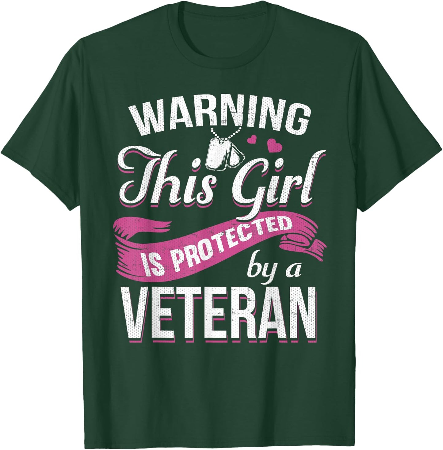 Warning This Girl Is Protected By A Veteran T-Shirt - T-Shirt | Forest
