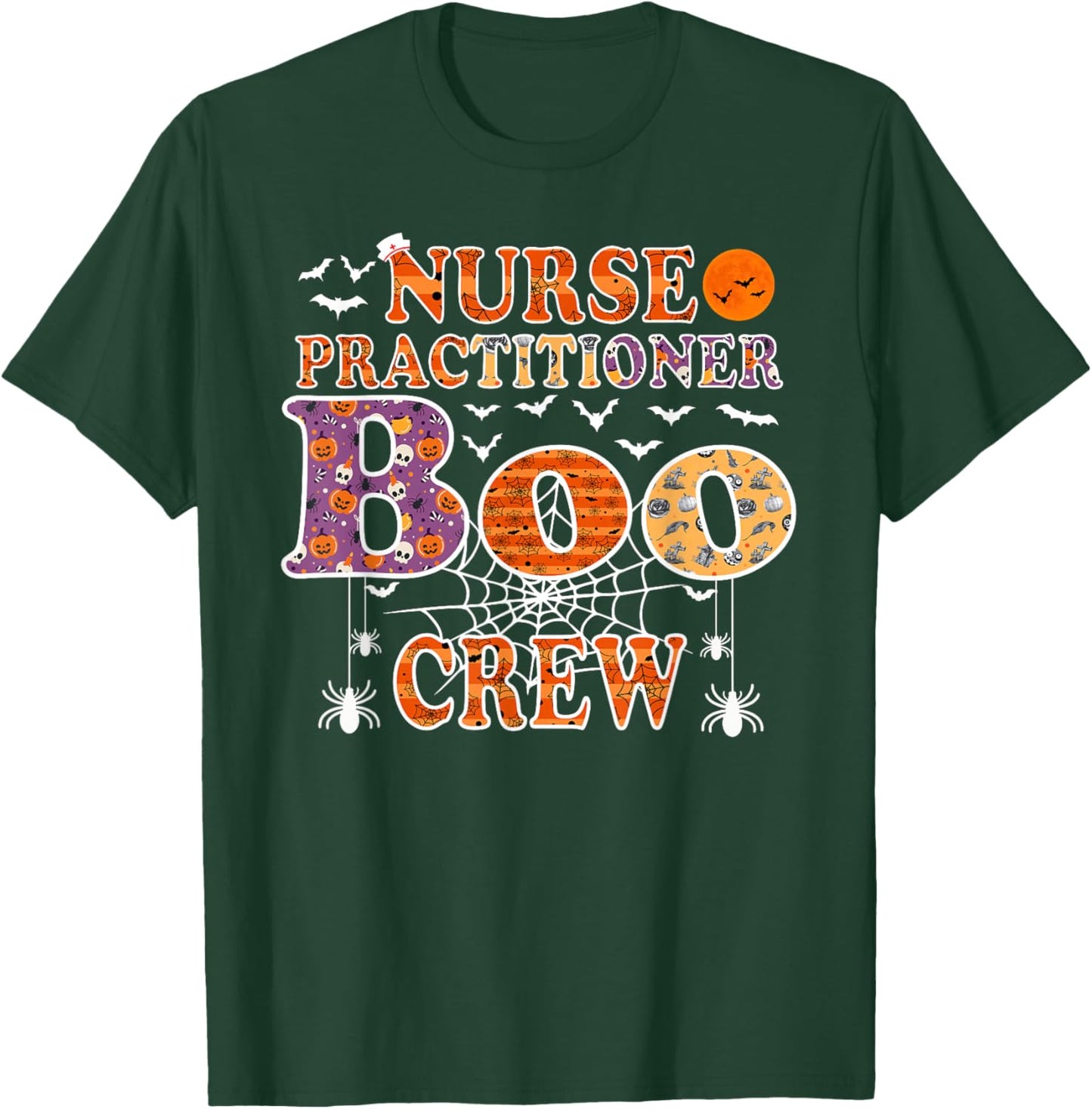 Nurse Practitioner Boo Crew Funny Halloween T-Shirt - T-Shirt | Forest