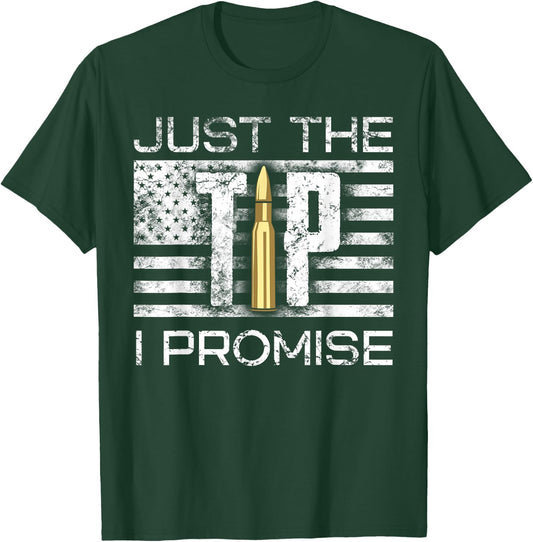 Bullet Tip 's Just The Tip I Promise Gun Lover Graphic Design Men's Black Cotton Blend T-Shirt - T-Shirt | Forest