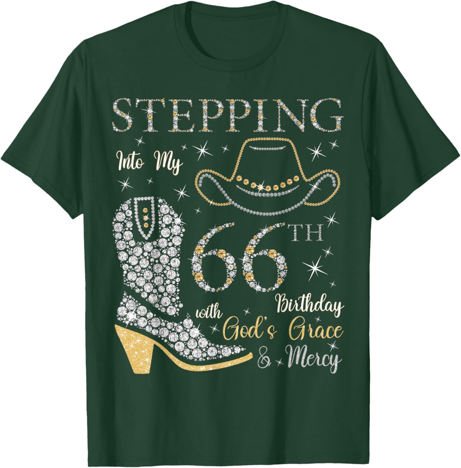 Stepping Into My 66th Birthday With God's Grace and Mercy T-Shirt - T-Shirt | Forest