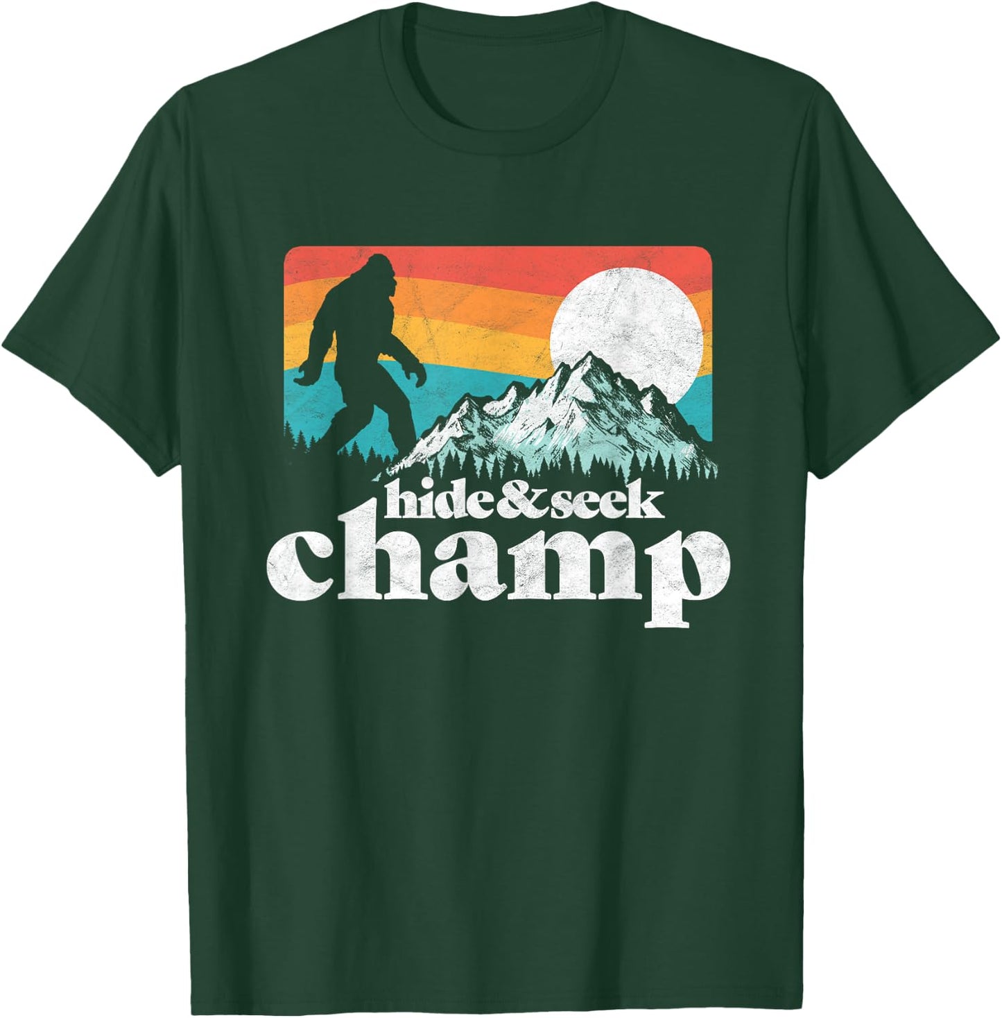 Hide & Seek Champ Funny Bigfoot Mountains T-Shirt - T-Shirt | Forest