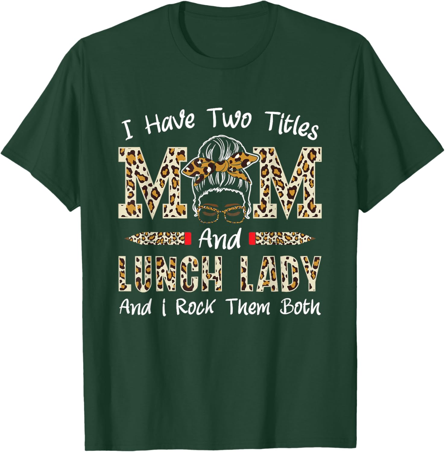 Mum and Lunch Lady Cafeteria Worker Mother's Day Lunch Lady T-Shirt - T-Shirt | Forest