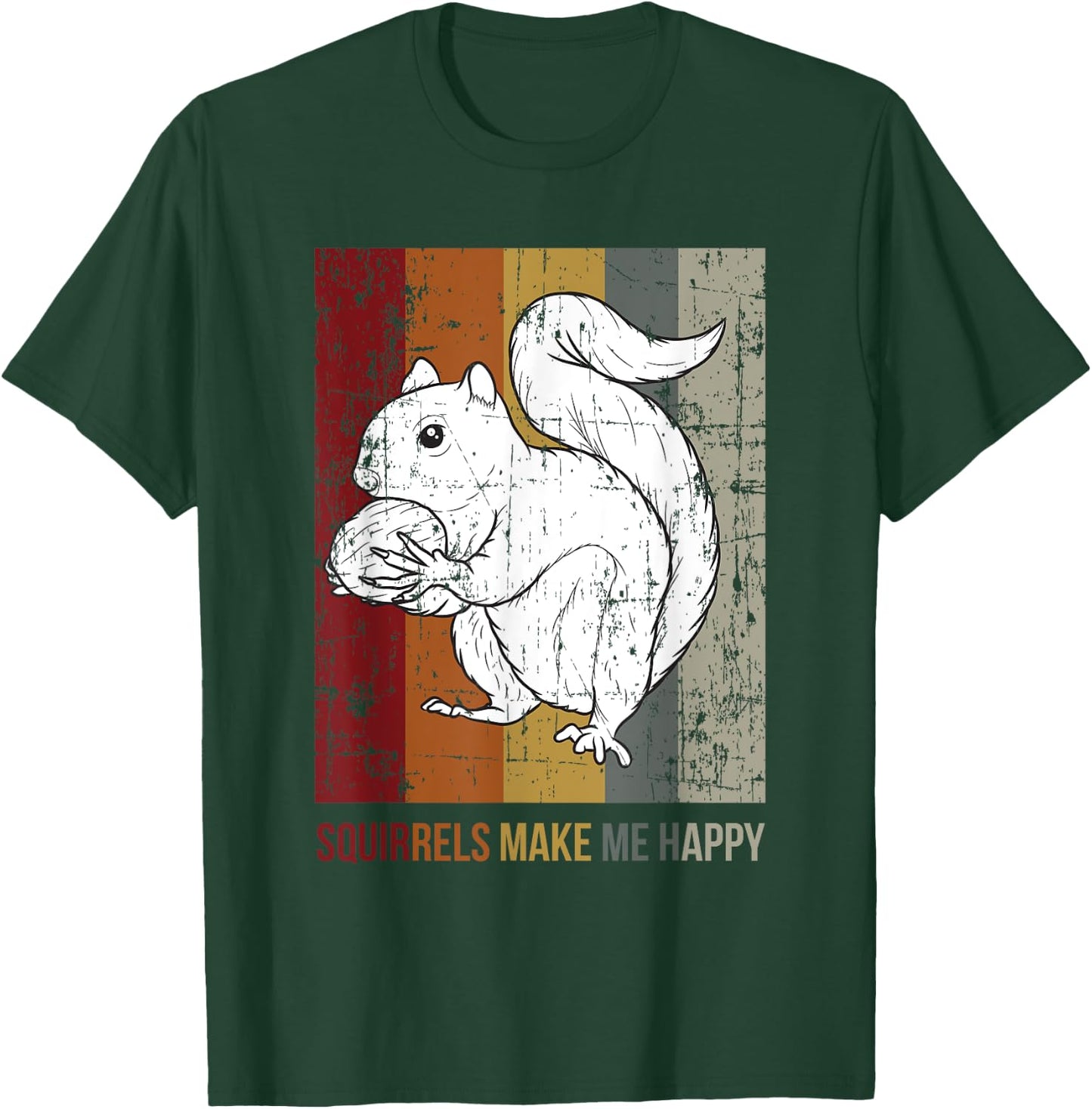 Squirrels Make Me Happy Funny Animal Lover Vintage Gift T-Shirt - T-Shirt | Forest