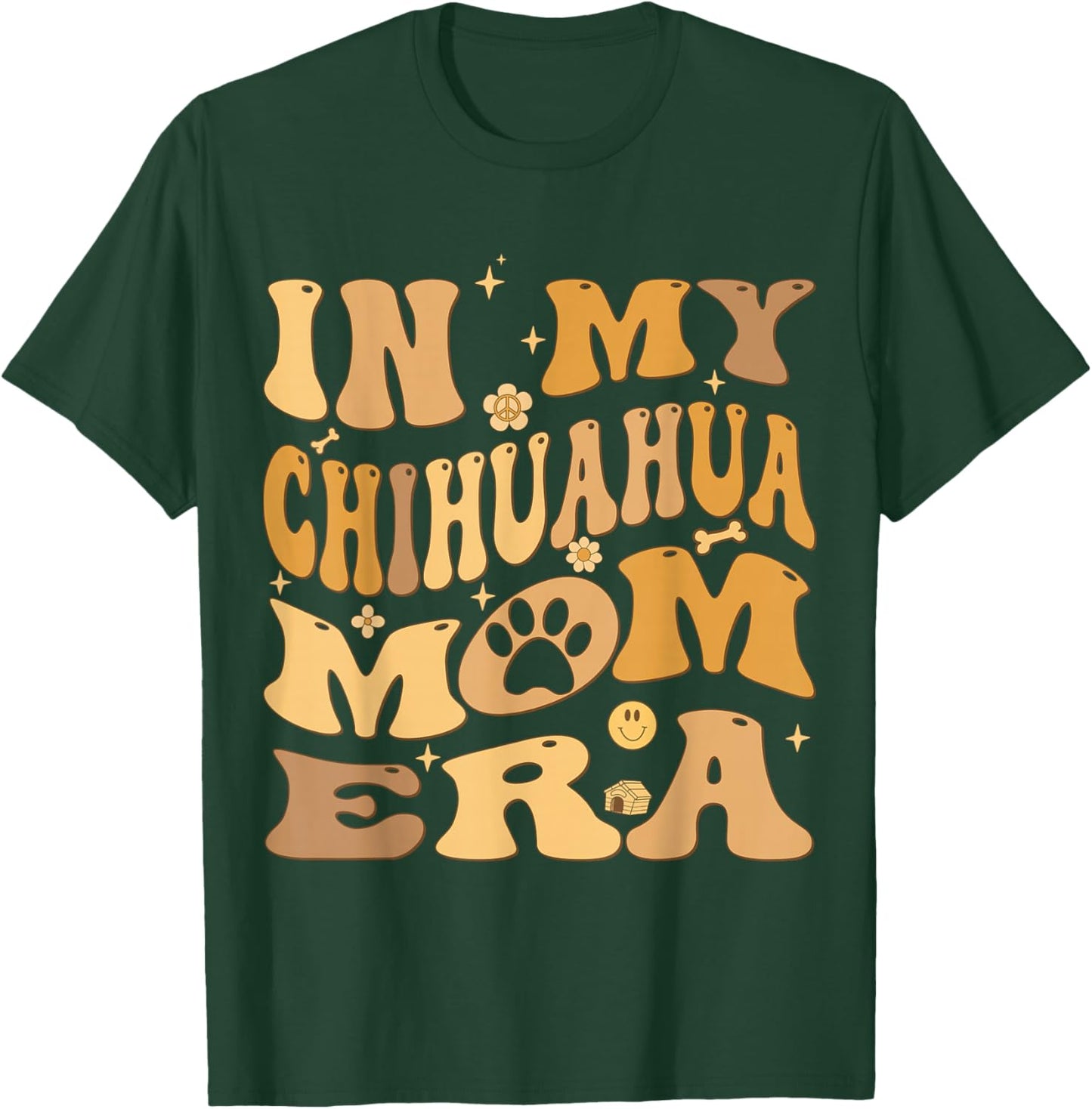In My Chihuahua Mom Era Groovy Chihuahueno Dog Owner Women Girls Kids T-Shirt - T-Shirt | Forest