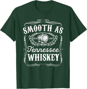 Smooth As Tennessee Whiskey Funny Bourbon Lover Scotch Gift T-Shirt - T-Shirt | Forest