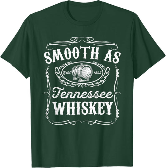 Smooth As Tennessee Whiskey Funny Bourbon Lover Scotch Gift T-Shirt - T-Shirt | Forest