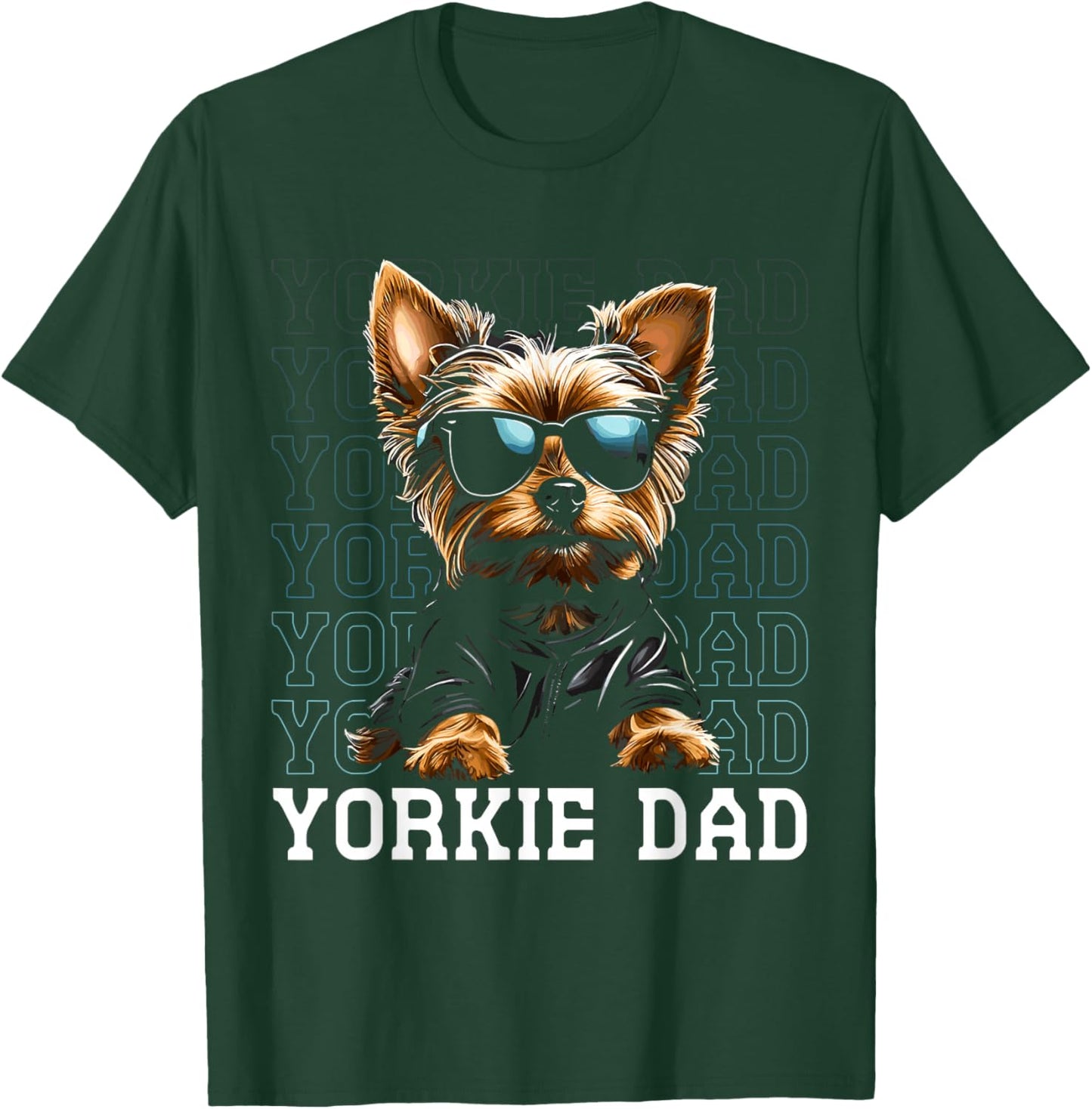 Yorkie Dad Sunglasses Yorkshire Terrier Funny Dog Lover T-Shirt - T-Shirt | Forest