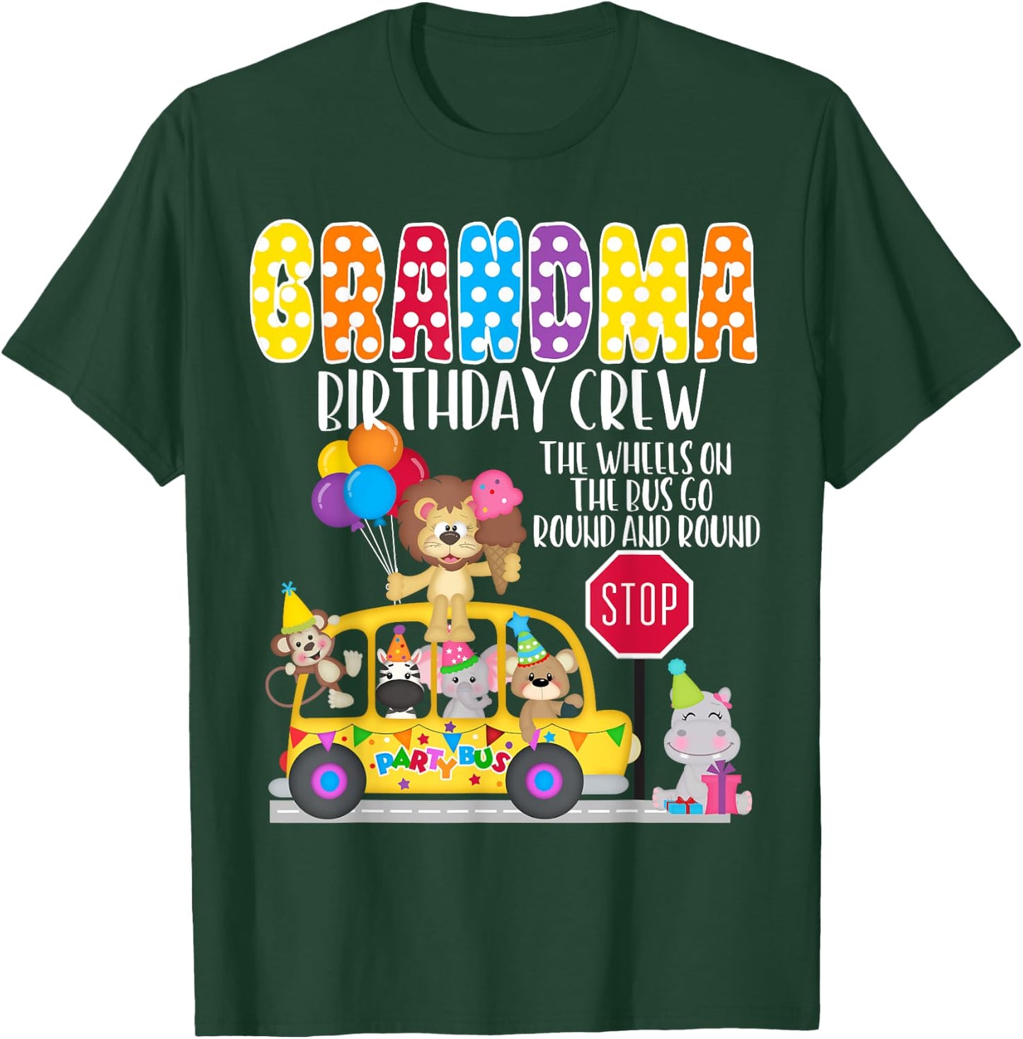 The Wheels On The Bus Grandma Birthday Crew Party Toddler T-Shirt - T-Shirt | Forest
