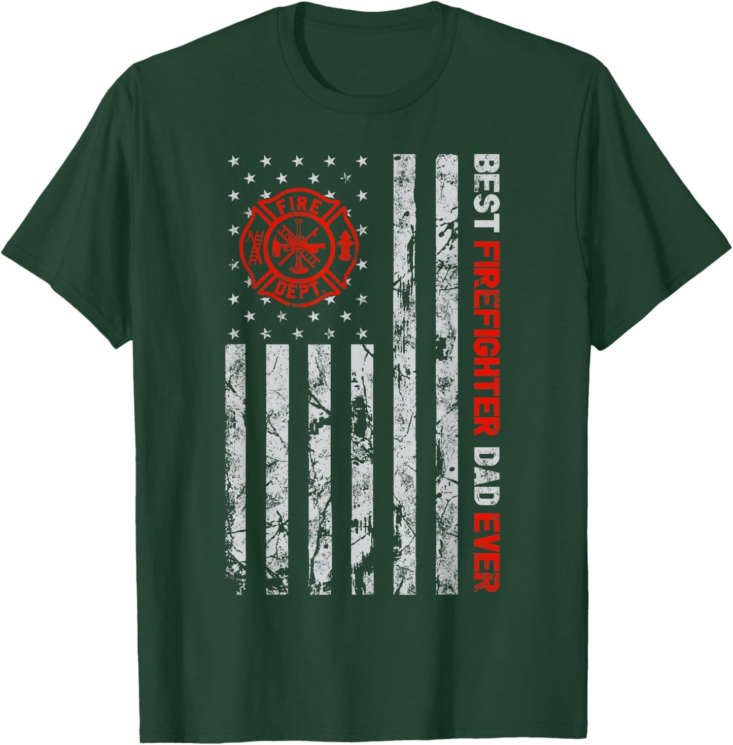 Best Firefighter Dad Ever American Flag Fireman Father day T-Shirt - T-Shirt | Forest