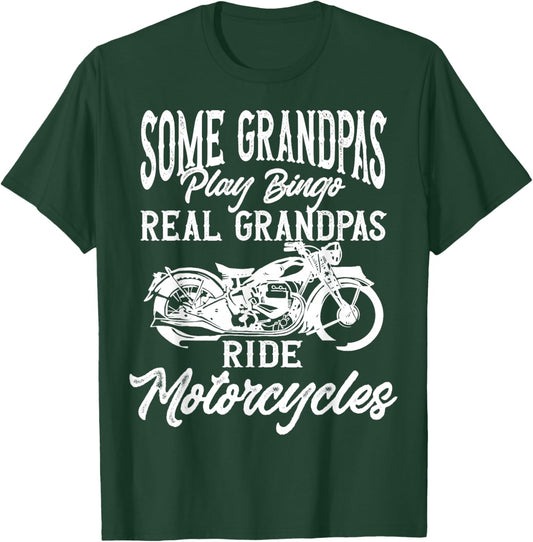 Ride Some Grandpas Play Bingo Real Grandpas Ride Motorcycles T-Shirt - T-Shirt | Forest