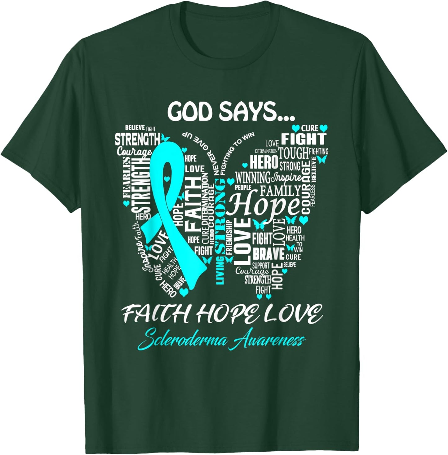 Butterfly Faith Hope Love Scleroderma Awareness Gifts T-Shirt - T-Shirt | Forest
