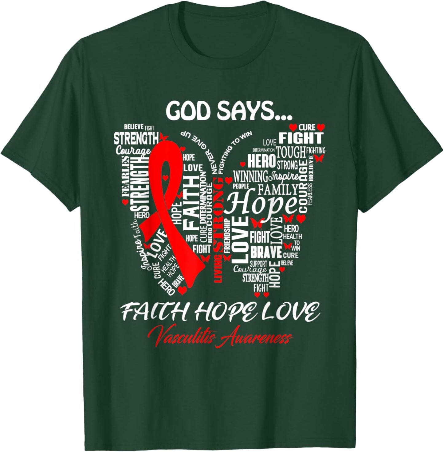 Butterfly Faith Hope Love Vasculitis Awareness Gifts T-Shirt - T-Shirt | Forest