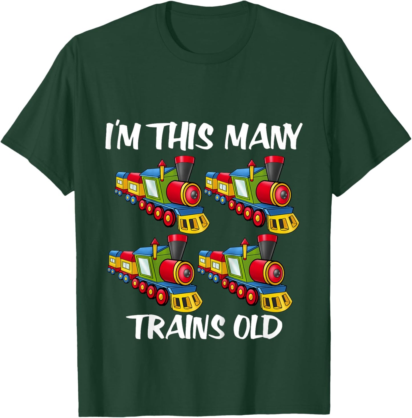Kids I'm this many Trains Old Boy 4th Birthday 4 Years Old T-Shirt - T-Shirt | Forest