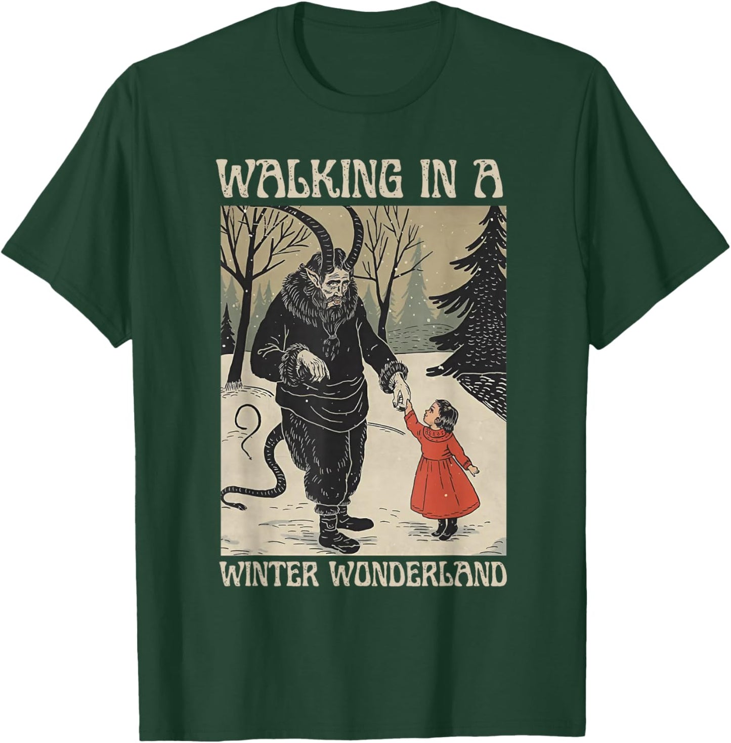 Krampus Walking in A Winter Wonderland T-Shirt - T-Shirt | Forest