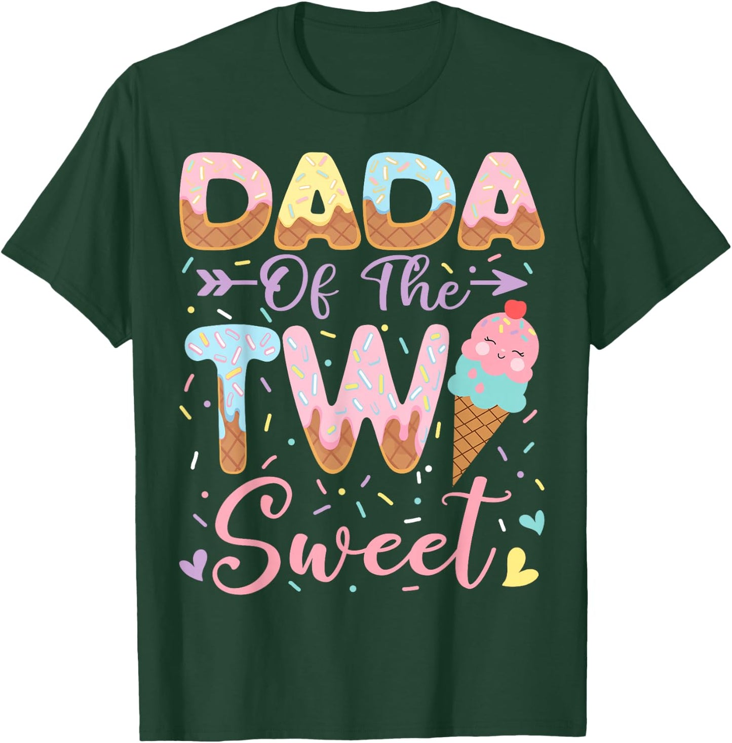 Dada of The Two Sweet 2nd Birthday Girl Ice Cream T-Shirt - T-Shirt | Forest