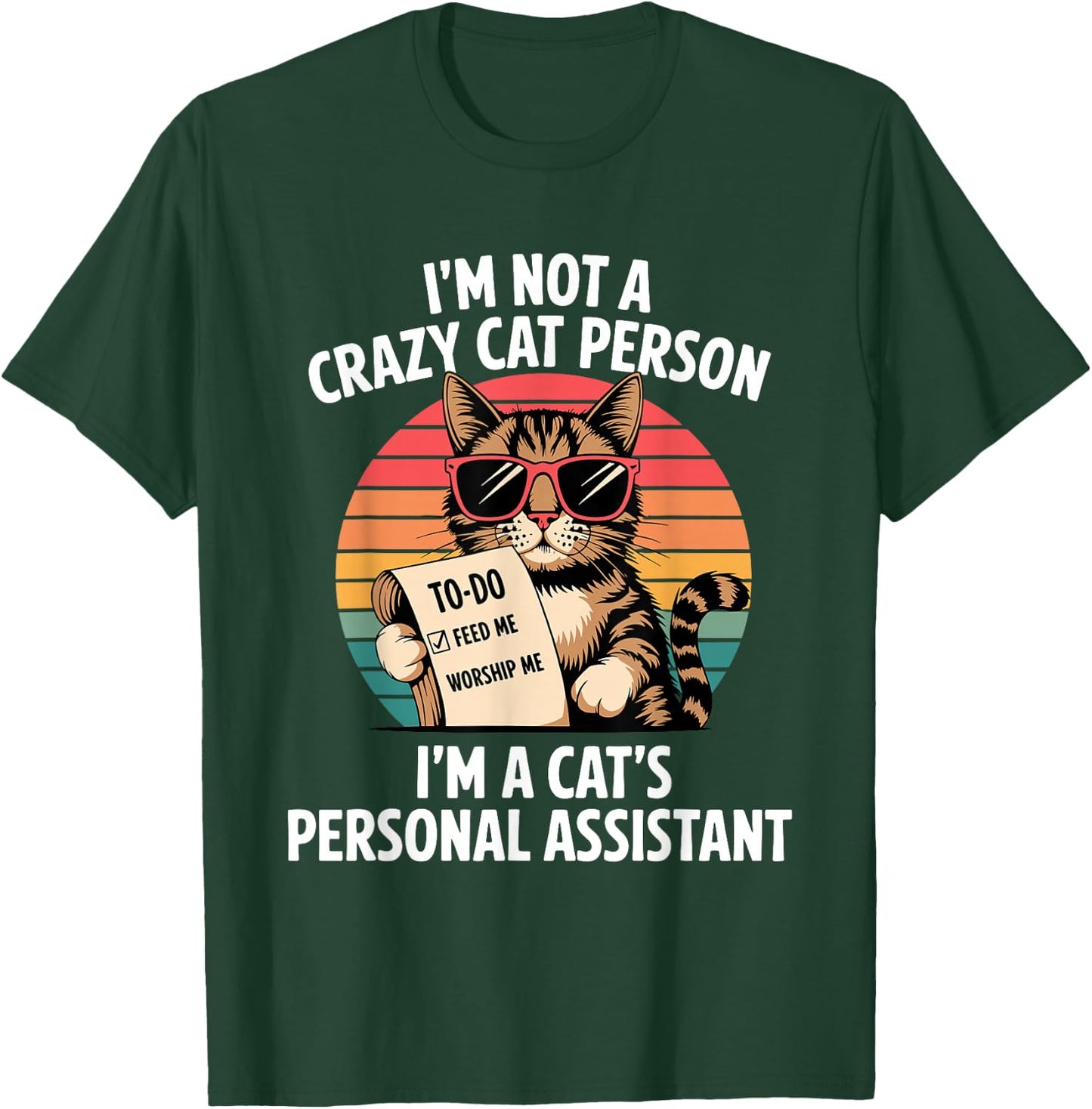 Funny Cats Saying T-Shirt - T-Shirt | Forest