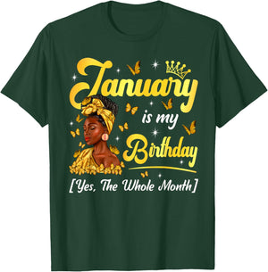 January Is My Birthday Afro Black Women Girl Birthday Queen T-Shirt - T-Shirt | Forest