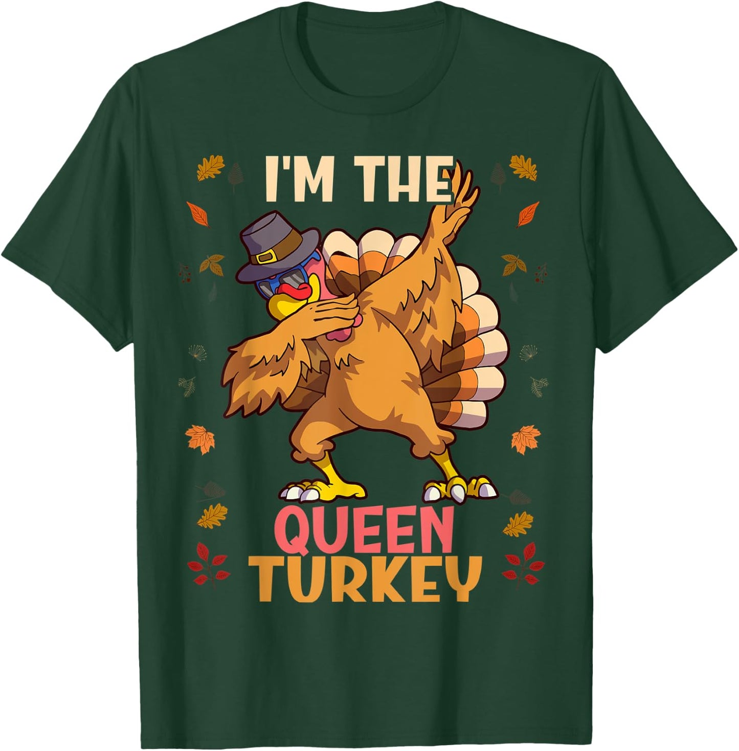 Thanksgiving Family Matching I'm The Queen Turkey Funny T-Shirt - T-Shirt | Forest
