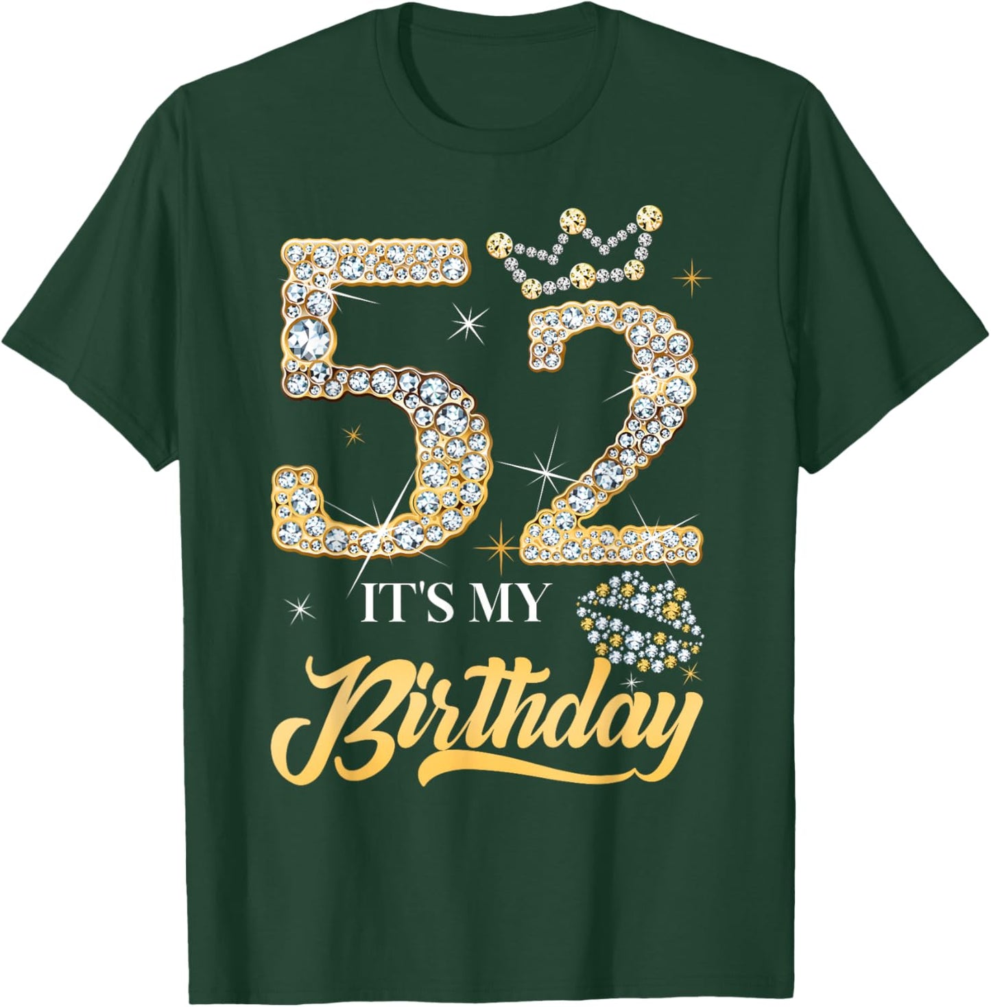 It's My 52nd Birthday Diamond Shoes 52 Years Old Women T-Shirt - T-Shirt | Forest