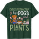 Plant Lover Gardening Dog Easily Distracted By Dogs And T-Shirt - T-Shirt | Forest