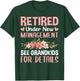 Retired Under New Management See Grandkids Funny Retirement T-Shirt - T-Shirt | Forest