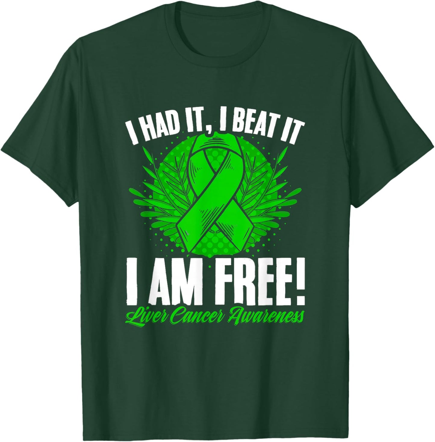 I'm Free Liver Disease Support Liver Cancer Awareness T-Shirt - T-Shirt | Forest