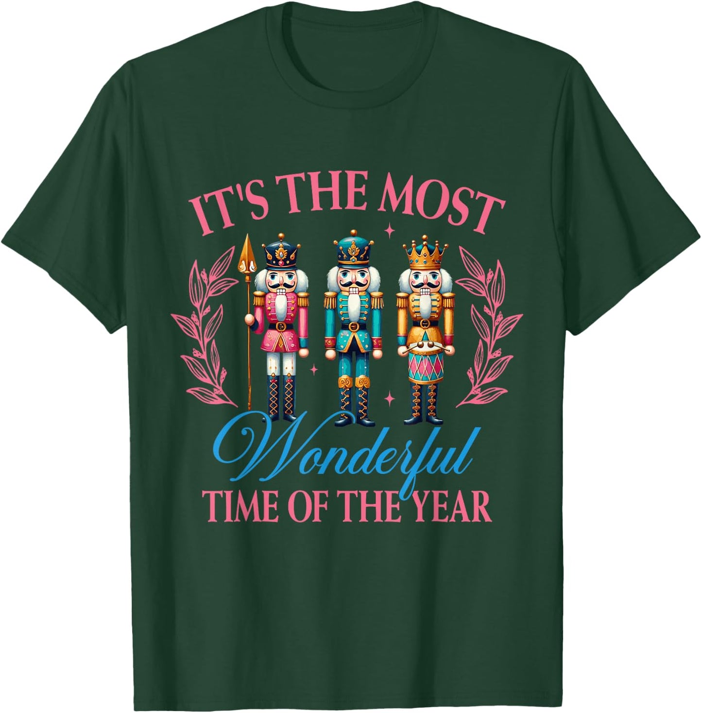 It's The Most Wonderful Time Of The Year Nutcracker Xmas T-Shirt - T-Shirt | Forest