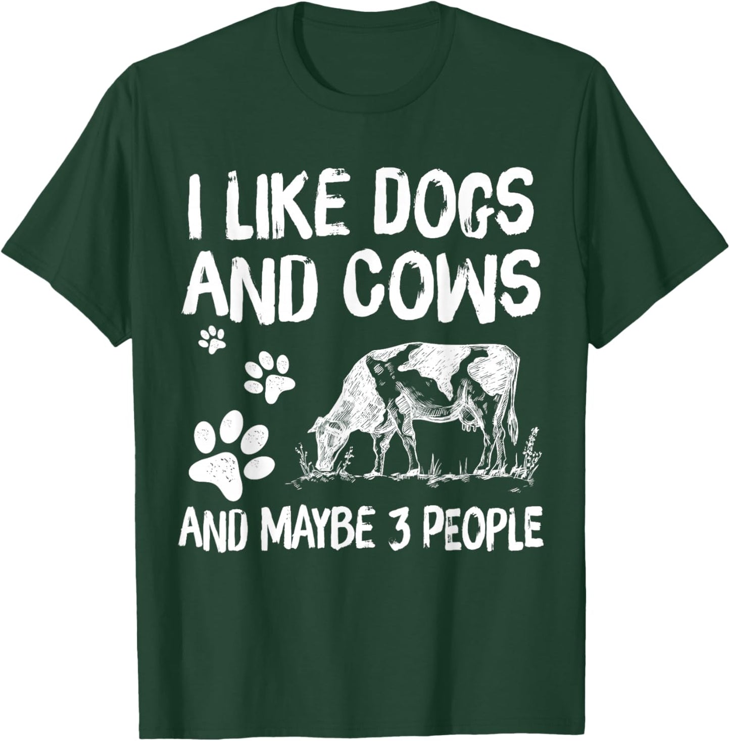 I like cows and dogs and maybe 3 people cow lover T-Shirt - T-Shirt | Forest