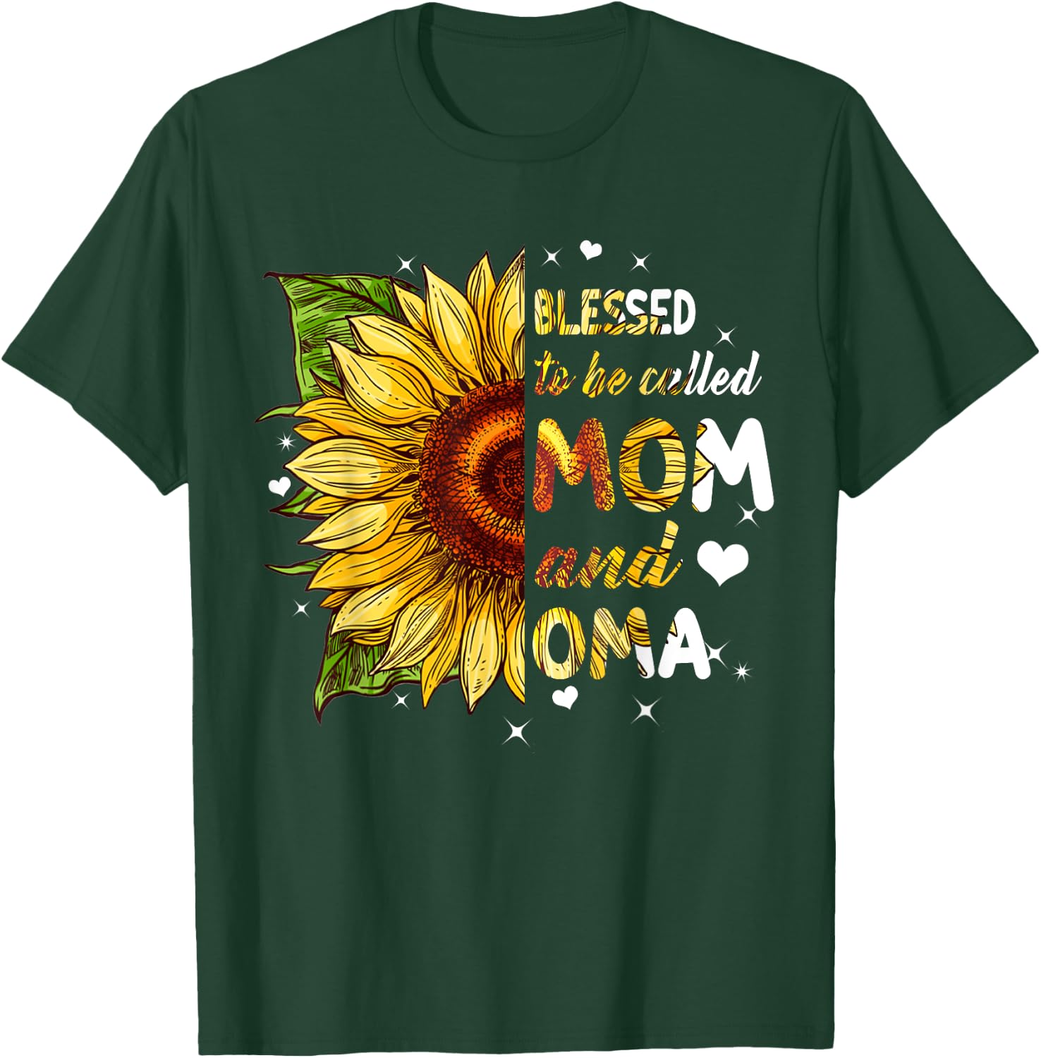 Blessed to be Call Mom And Oma Shirt Sunflower Women gift T-Shirt - T-Shirt | Forest