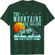 The Mountains Are Calling & I Must Go Mountains Hiking Climbing T-Shirt - T-Shirt | Forest